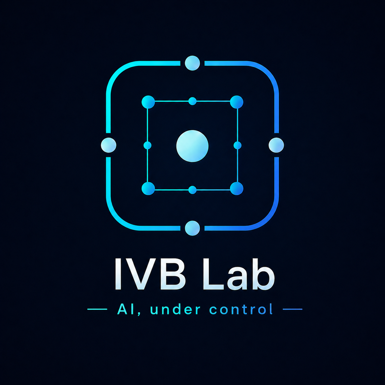 IVB Lab — AI, under control